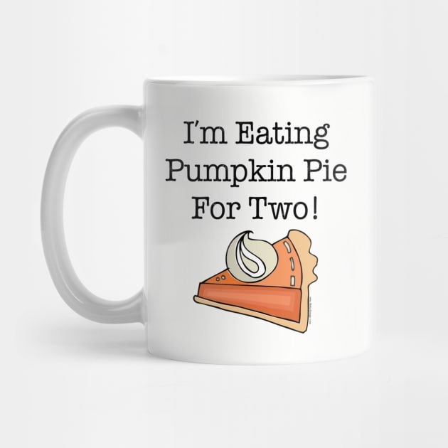 I'm Eating Pumpkin Pie For Two by Gobble_Gobble0